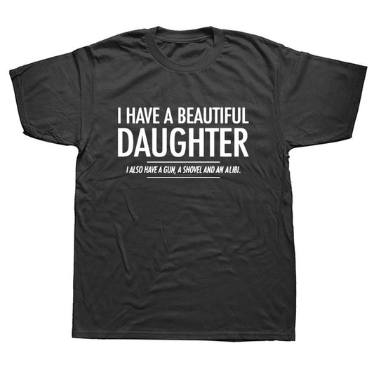 Schöne Tochter lustige Männer Slogan T-Shirt